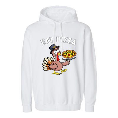 Funny Thanksgiving Turkey Eat Pizza Vegan Thanksgiving Fun Garment-Dyed Fleece Hoodie