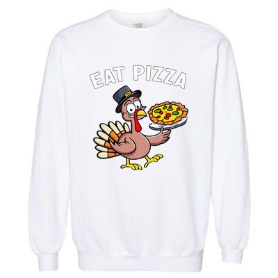 Funny Thanksgiving Turkey Eat Pizza Vegan Thanksgiving Fun Garment-Dyed Sweatshirt