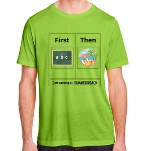 First Teach Then Beach First Teach Then Beach Funny Teacher Meaningful Gift Adult ChromaSoft Performance T-Shirt