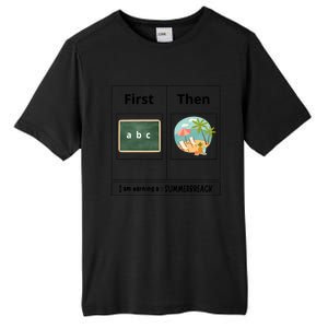 First Teach Then Beach First Teach Then Beach Funny Teacher Meaningful Gift Tall Fusion ChromaSoft Performance T-Shirt