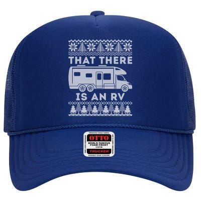 Funny That There Is An Rv Ugly Christmas Camping Party Funny Gift High Crown Mesh Back Trucker Hat