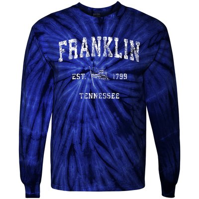 Franklin Tennessee Tn Vintage Us Flag Sports Tie-Dye Long Sleeve Shirt