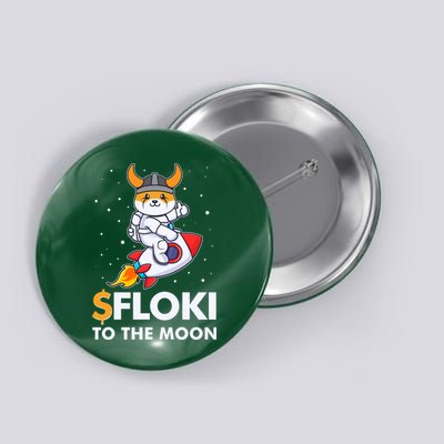 Floki To The Moon Floki Inu Cryptocurrency Bitcoin Button