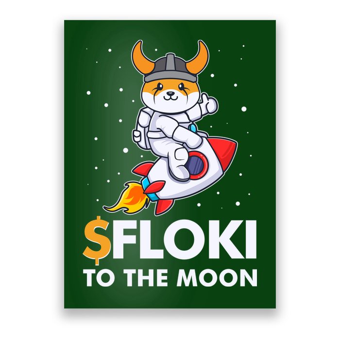 Floki To The Moon Floki Inu Cryptocurrency Bitcoin Poster