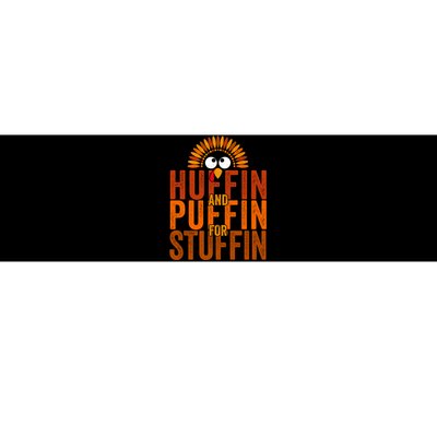 Funny Turkey Trot Huffin And Puffin For Stuffin Bumper Sticker