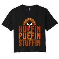 Funny Turkey Trot Huffin And Puffin For Stuffin Women's Crop Top Tee