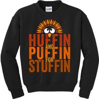 Funny Turkey Trot Huffin And Puffin For Stuffin Kids Sweatshirt