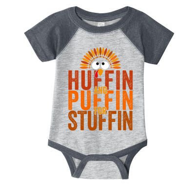 Funny Turkey Trot Huffin And Puffin For Stuffin Infant Baby Jersey Bodysuit