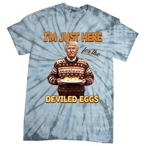 Funny Trump Thanksgiving IM Just Here For The Deviled Eggs Tie-Dye T-Shirt