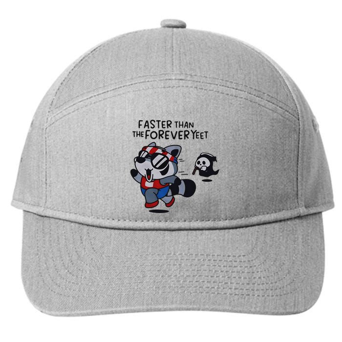 Faster Than The Forever Yeet Run Away Faster 7-Panel Snapback Hat