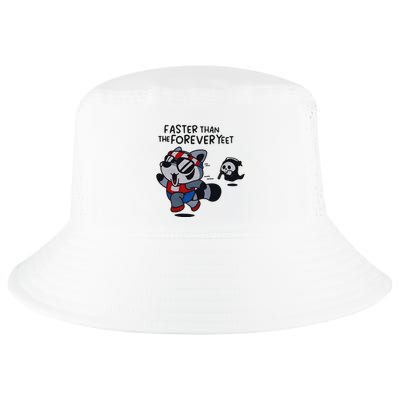 Faster Than The Forever Yeet Run Away Faster Cool Comfort Performance Bucket Hat