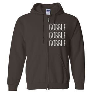 Funny Turkey Trot Fall Sayings Thanksgiving Gobble Gobble Full Zip Hoodie