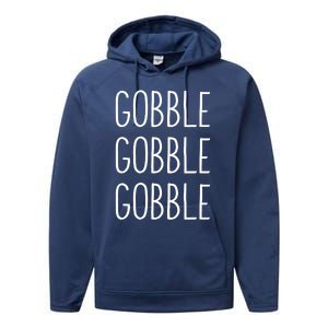 Funny Turkey Trot Fall Sayings Thanksgiving Gobble Gobble Performance Fleece Hoodie