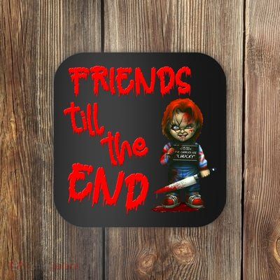 Friends Till The End Coaster