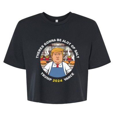 Funny Trump Theres Gonna Be Alot Of Salt Trump Vance 2024 Bella+Canvas Jersey Crop Tee