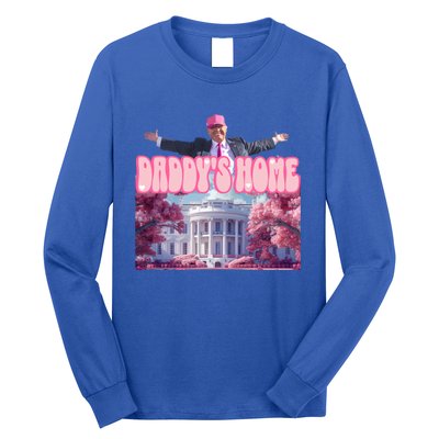 Funny Trump Take America Back DaddyS Home Trump 2024 Cool Gift Long Sleeve Shirt