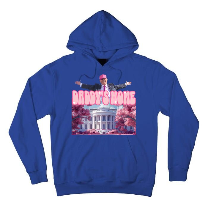 Funny Trump Take America Back DaddyS Home Trump 2024 Cool Gift Tall Hoodie