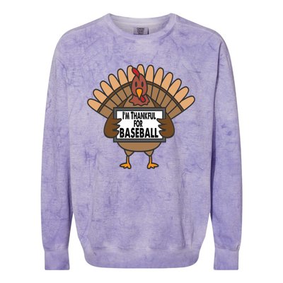 Funny Thanksgiving Turkey IM Thankful For Baseball Gift Colorblast Crewneck Sweatshirt