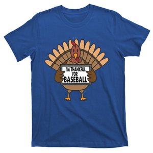 Funny Thanksgiving Turkey IM Thankful For Baseball Gift T-Shirt