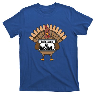 Funny Thanksgiving Turkey IM Thankful For Baseball Gift T-Shirt