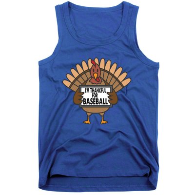 Funny Thanksgiving Turkey IM Thankful For Baseball Gift Tank Top