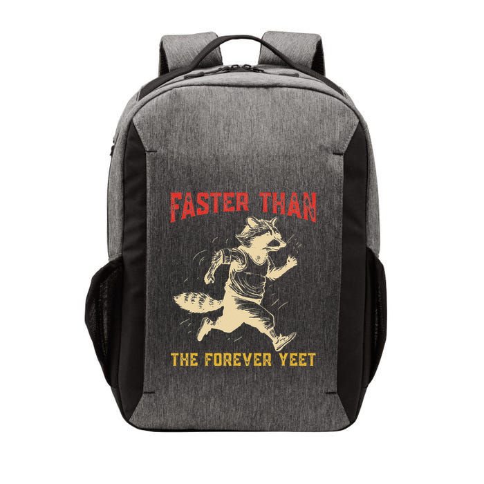 Faster Than The Forever Yeet Funny Vector Backpack