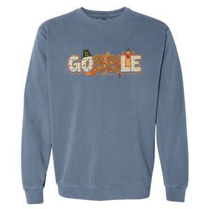 Funny Thanksgiving Turkey Day Gobble Gift Garment-Dyed Sweatshirt