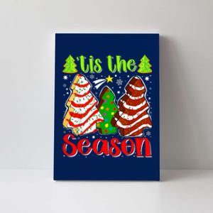 Funny Tis The Season Christmas Tree Cakes Debbie Canvas