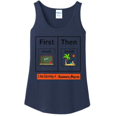 First Teach Then Beach I Am Earning A Summer Break Ladies Essential Tank