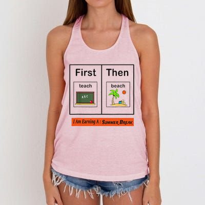 First Teach Then Beach I Am Earning A Summer Break Women's Knotted Racerback Tank