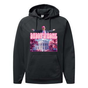 Funny Trump Take America Back Daddys Home Trump 2024 Performance Fleece Hoodie