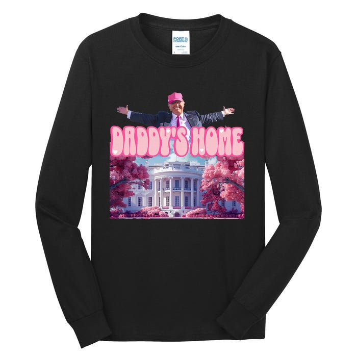 Funny Trump Take America Back Daddys Home Trump 2024 Tall Long Sleeve T-Shirt