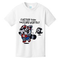 Faster Than The Forever Yeet Run Away Faster Kids T-Shirt