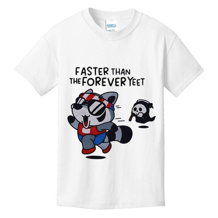 Faster Than The Forever Yeet Run Away Faster Kids T-Shirt