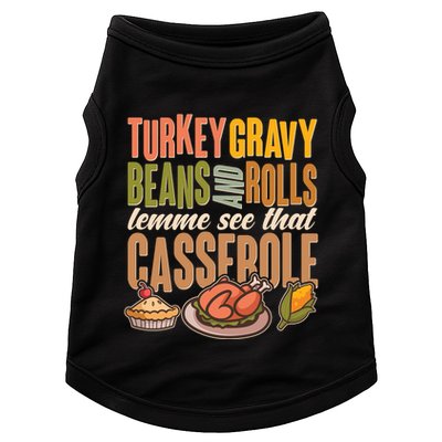 Funny Thanksgiving Turkey Gravy Bean And Rolls Lemme See That Casserole Doggie Tank