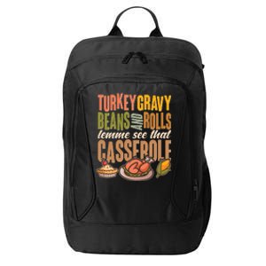 Funny Thanksgiving Turkey Gravy Bean And Rolls Lemme See That Casserole City Backpack