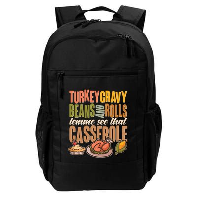 Funny Thanksgiving Turkey Gravy Bean And Rolls Lemme See That Casserole Daily Commute Backpack