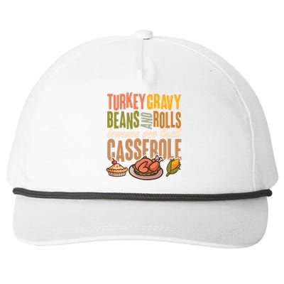 Funny Thanksgiving Turkey Gravy Bean And Rolls Lemme See That Casserole Snapback Five-Panel Rope Hat