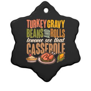 Funny Thanksgiving Turkey Gravy Bean And Rolls Lemme See That Casserole Ceramic Star Ornament