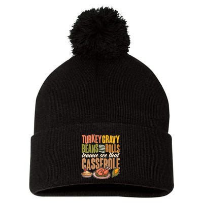 Funny Thanksgiving Turkey Gravy Bean And Rolls Lemme See That Casserole Pom Pom 12in Knit Beanie