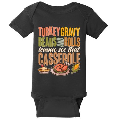 Funny Thanksgiving Turkey Gravy Bean And Rolls Lemme See That Casserole Baby Bodysuit