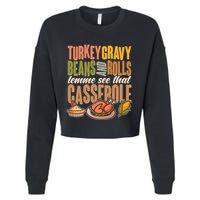 Funny Thanksgiving Turkey Gravy Bean And Rolls Lemme See That Casserole Cropped Pullover Crew