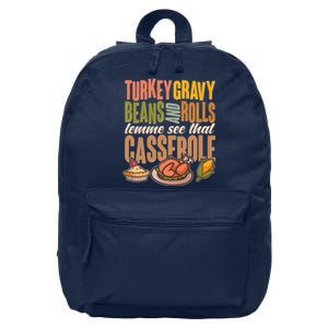 Funny Thanksgiving Turkey Gravy Bean And Rolls Lemme See That Casserole 16 in Basic Backpack