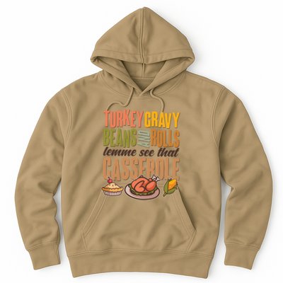 Funny Thanksgiving Turkey Gravy Bean And Rolls Lemme See That Casserole Hoodie