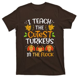 Funny Thanksgiving Teacher I Teach The Cutest Little Turkeys T-Shirt