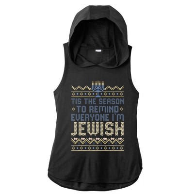 Funny Tis The Season To Remind Everyone I'm Jewish  Ladies PosiCharge Tri-Blend Wicking Draft Hoodie Tank