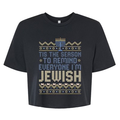 Funny Tis The Season To Remind Everyone I'm Jewish  Bella+Canvas Jersey Crop Tee