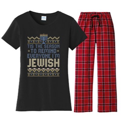 Funny Tis The Season To Remind Everyone I'm Jewish  Women's Flannel Pajama Set