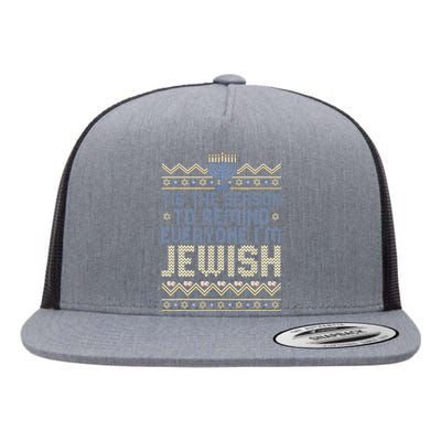 Funny Tis The Season To Remind Everyone I'm Jewish  Flat Bill Trucker Hat