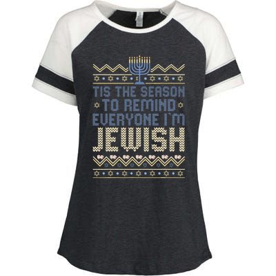 Funny Tis The Season To Remind Everyone I'm Jewish  Enza Ladies Jersey Colorblock Tee